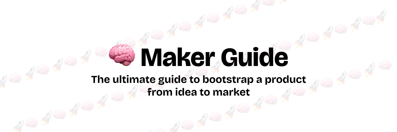 MakerGuide – Launch your product without getting lost 🚀